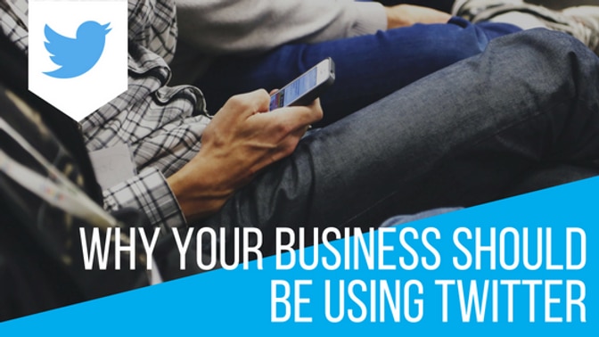 Why your business should be using Twitter